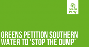 Greens petition Southern Water to ‘stop the dump’