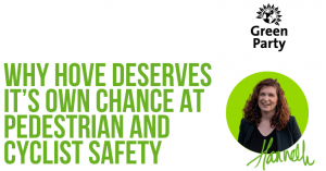 Why hove deserves it's own chance at pedestrian and cyclist safety