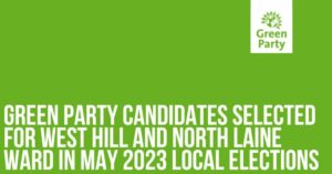 Green Party candidates for West Hill and North Laine ward in May 2023 local elections written in white on green background with Green Party logo.