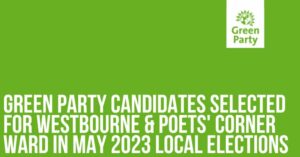 Green Party candidates selected for Westbourne Poets' Corner ward in May 2023 local elections