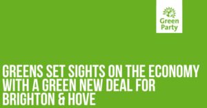 Greens set sights on the economy with a Green New Deal for Brighton & Hove